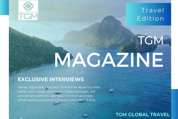 TGM Magazine | Travel Edition