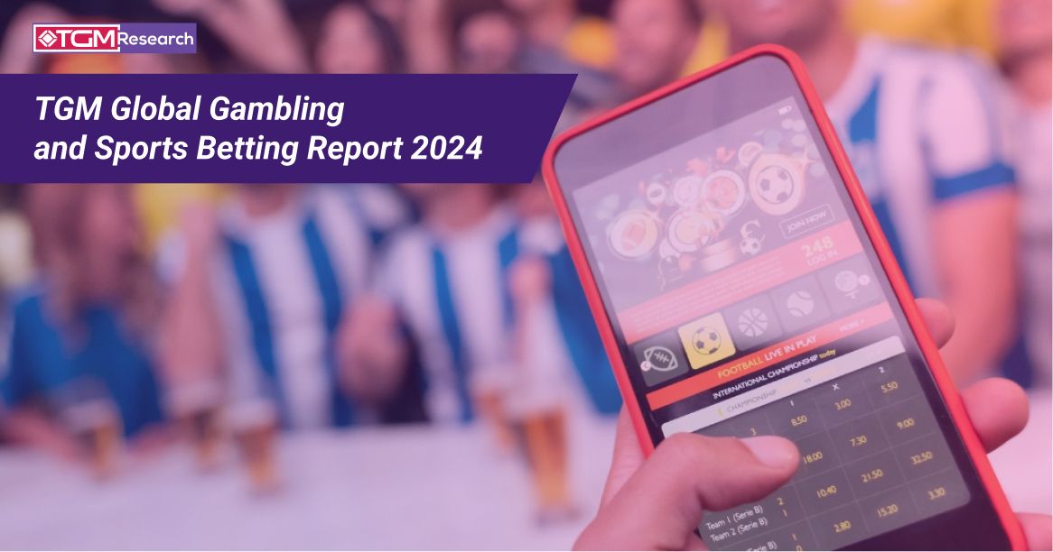 TGM Global Gambling and Sports Betting Report 2024