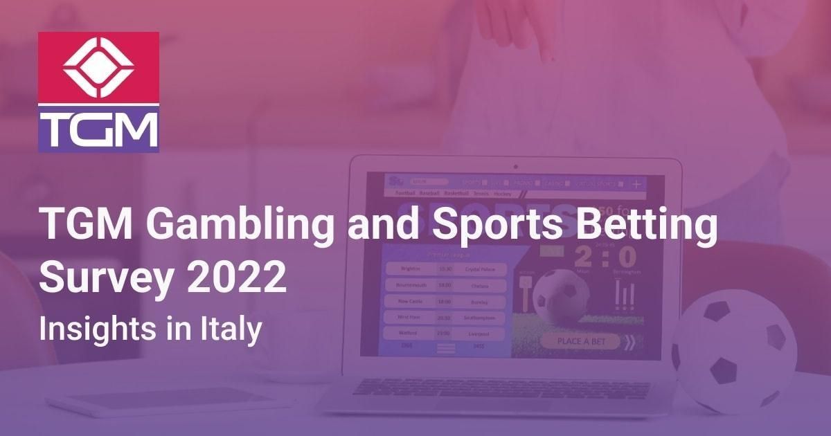 Gambling and Sports Betting market research | Insights in Italy