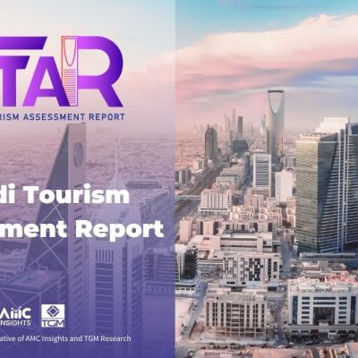Saudi Tourism Assessment Report | TGM Research x AMC Insights