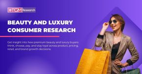 Premium Beauty and Luxury Consumer Research: A Complete Guide