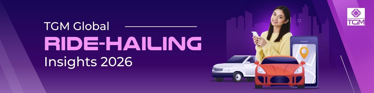 TGM Global Ride-Hailing Insights 2026