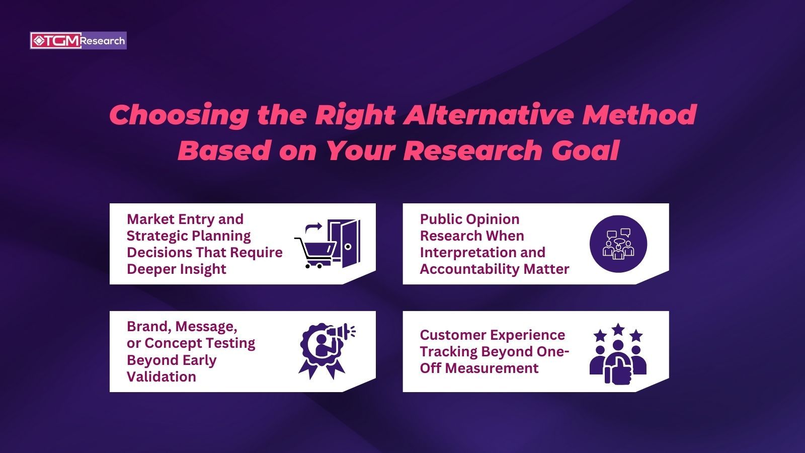 Choosing the Right Alternative Method Based on Your Research Goal 