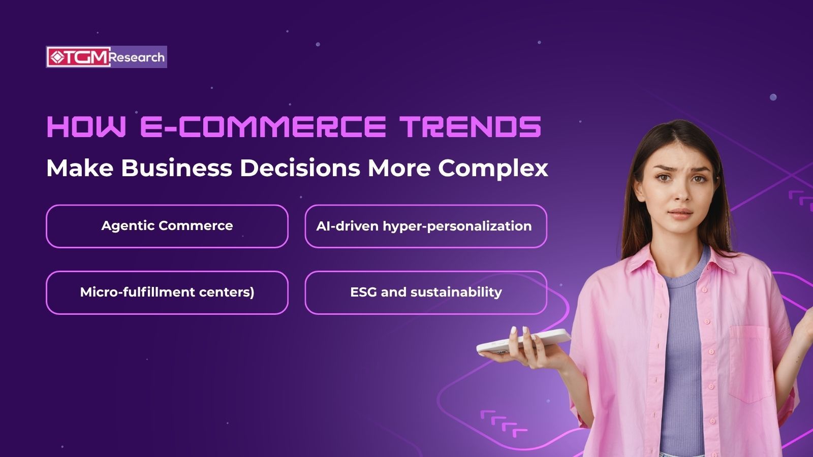 How 2026 E-commerce Trends Are Making Business Decisions More Complex