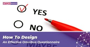 How to Design an Effective Omnibus Questionnaire to Unlock Insights
