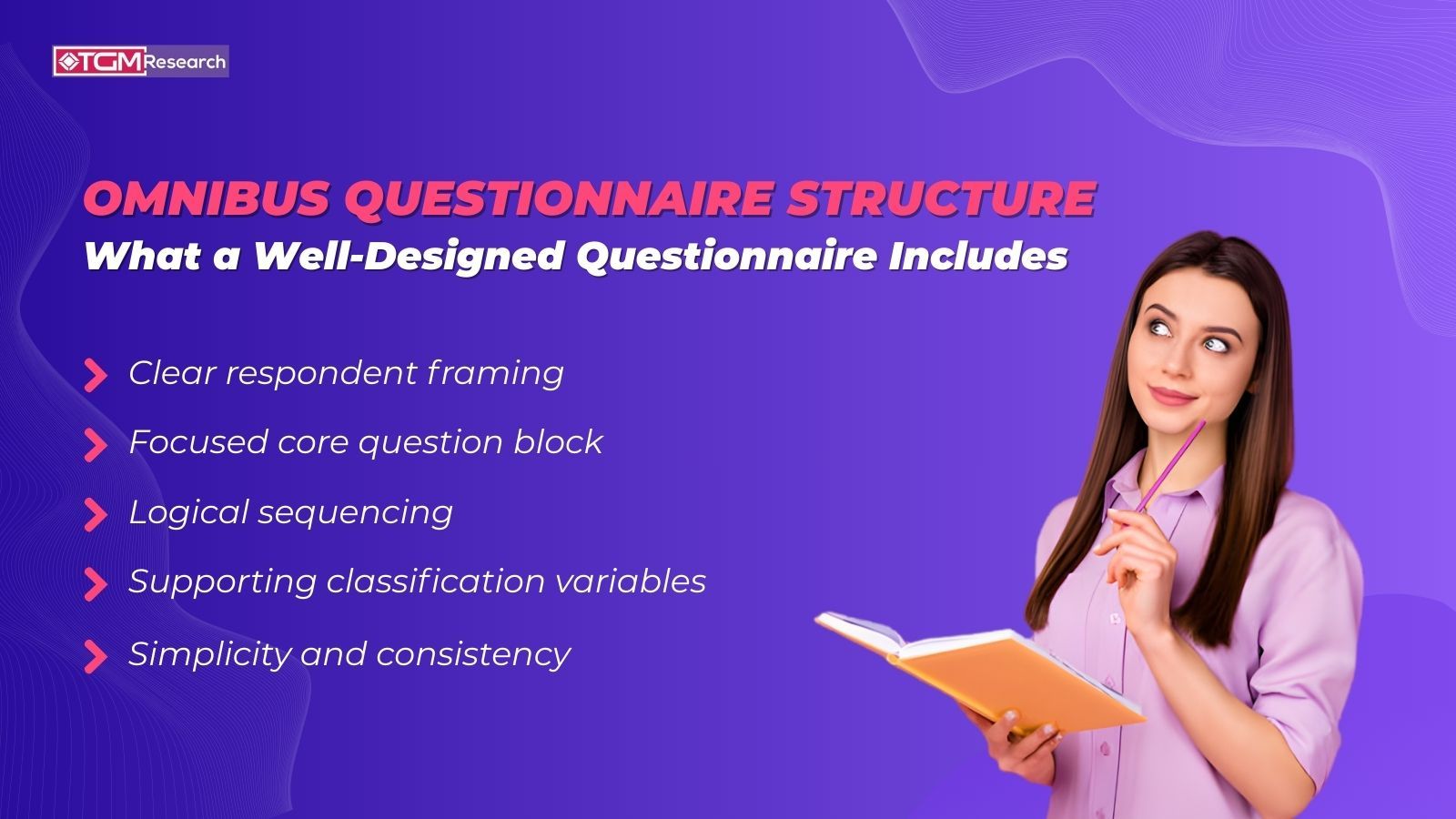 What is a Well-Designed Omnibus Questionnaire Structure