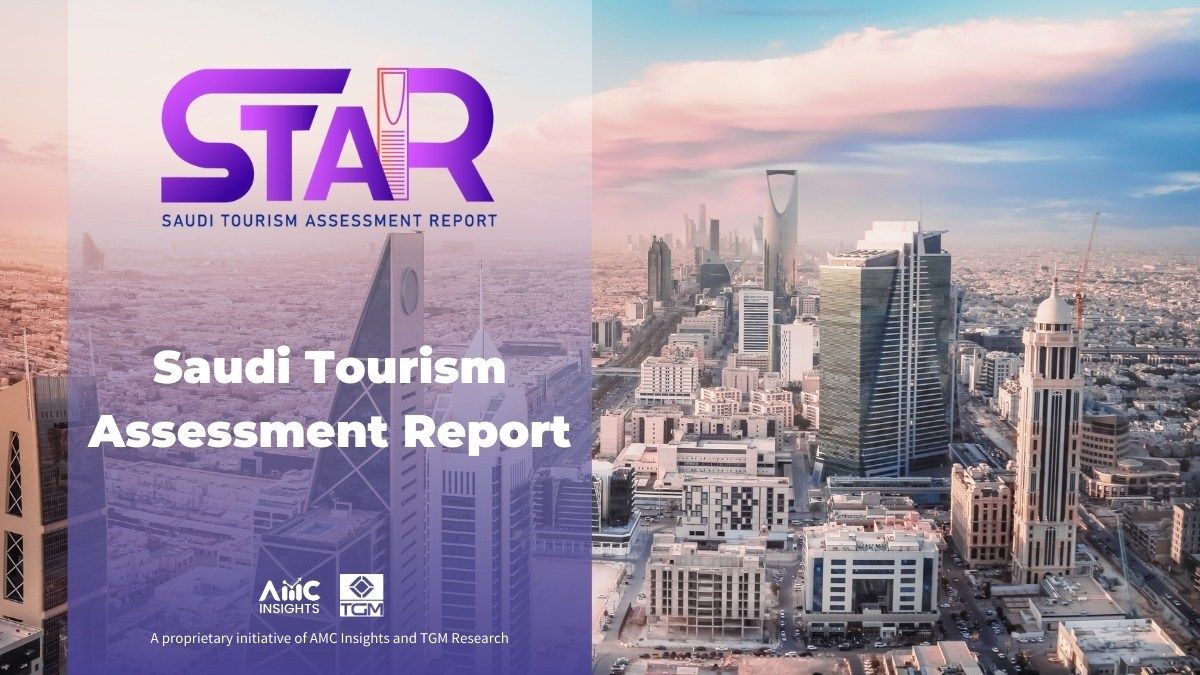 Saudi Tourism Assessment Report | TGM Research x AMC Insights