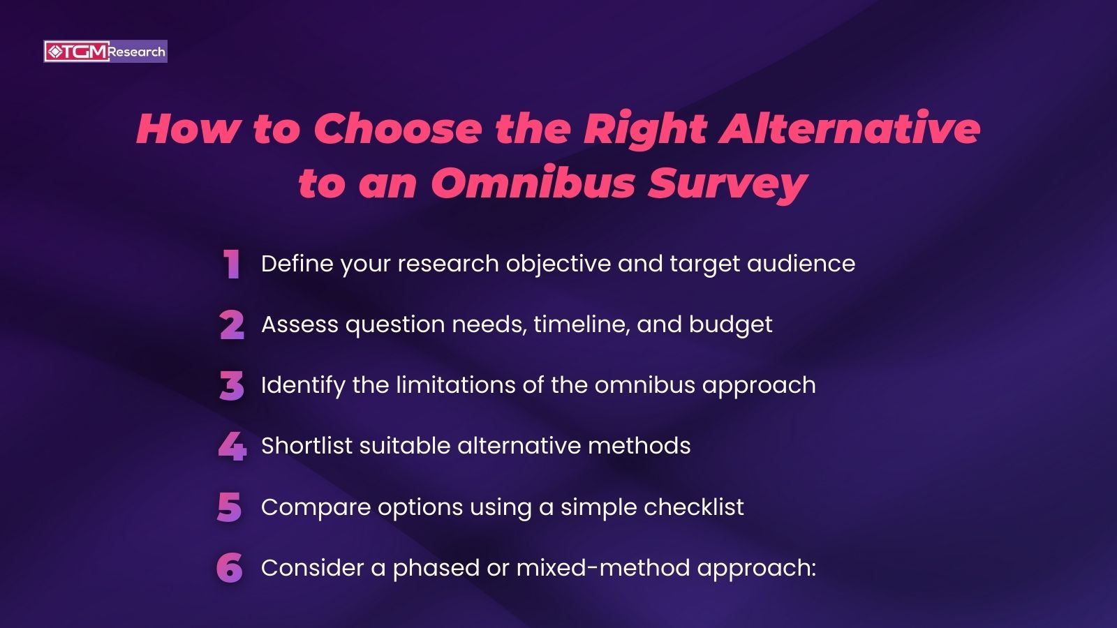 How to Choose A Right Alternative Method Based on Your Research Goal 