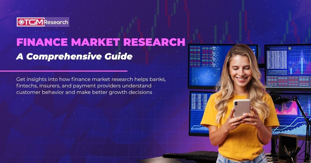 Financial Services Research Guide 2026: How to Understand Customers and Grow Market Share