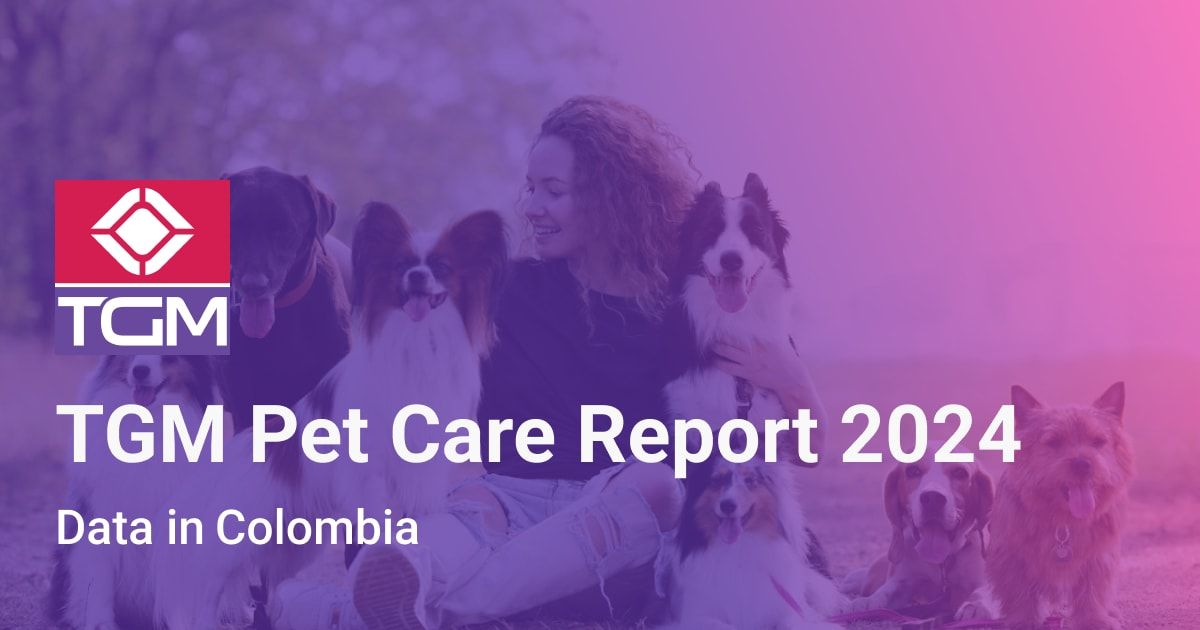 TGM Pet Care Report in Colombia 2024