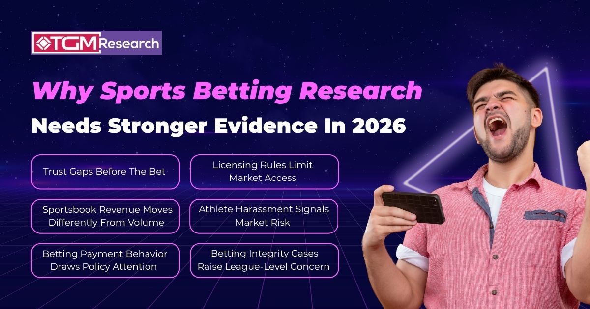 Why Sports Betting Market Research Needs Stronger Evidence In 2026