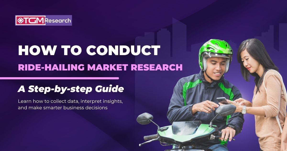 How to Conduct Ride-Hailing Market Research